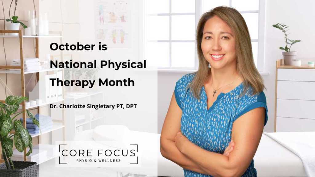 October is National Physical Therapy Month